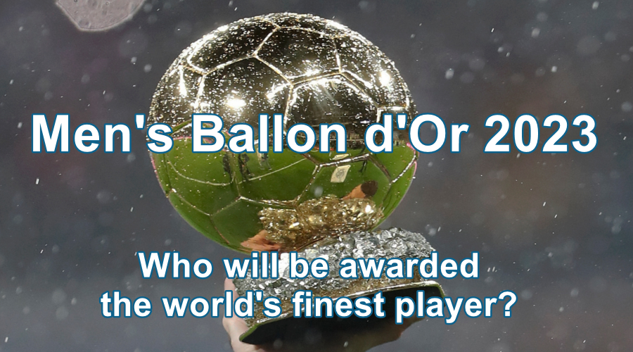 Men’s Ballon d’Or 2023: Who will be awarded the world’s finest player?